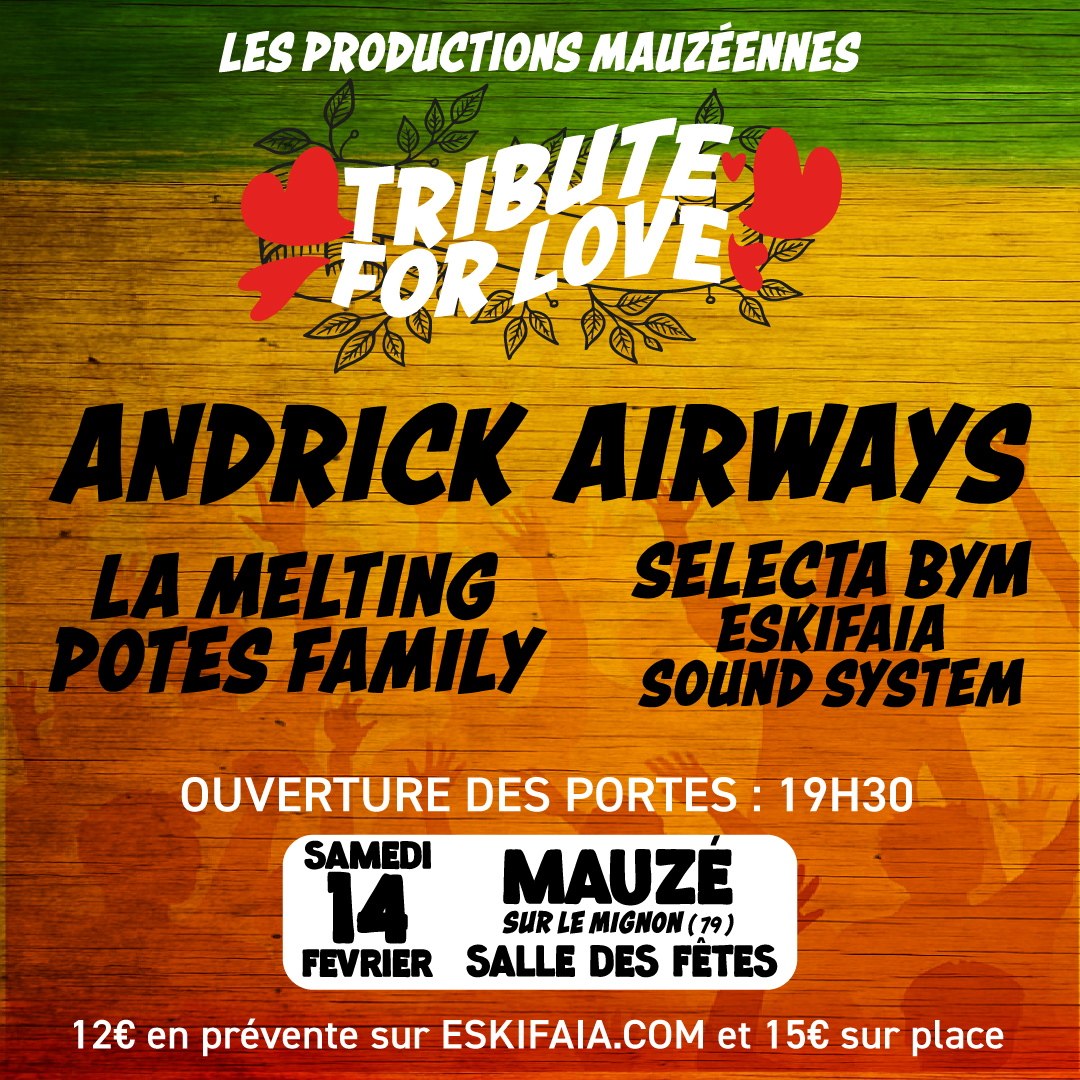 tribute for love official promo andrick airways meltingpotes selecta bym eskifaia event samedi 14 fevrier 2026