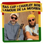 ras cup l'amour de la musique ( prod charley bob ) event toulouse